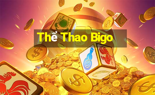 Thể Thao Bigo