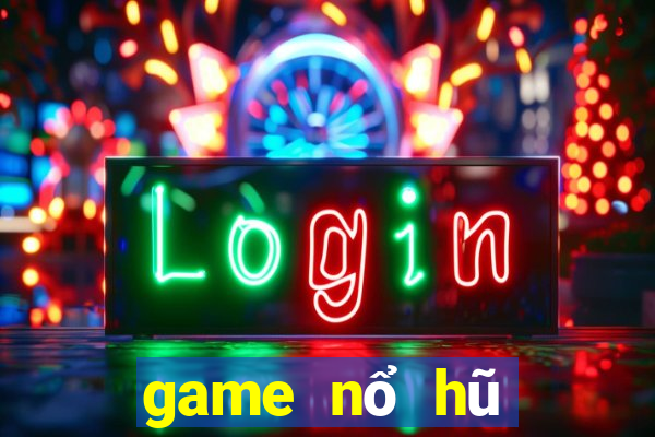 game nổ hũ nạp sms 2020