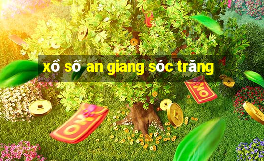 xổ số an giang sóc trăng