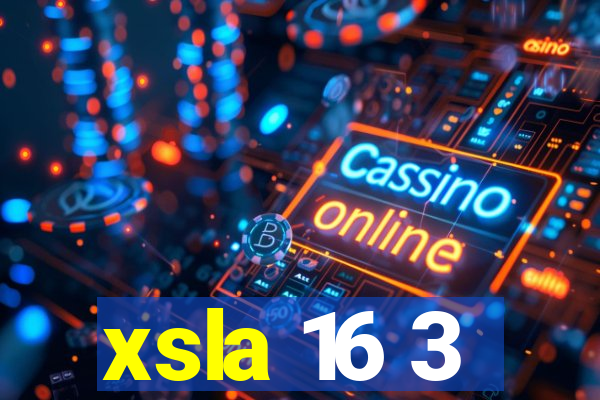 xsla 16 3