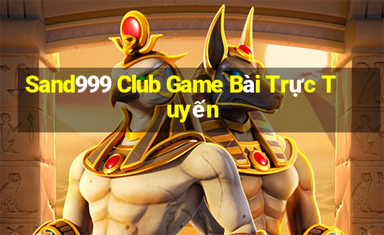 Sand999 Club Game Bài Trực Tuyến