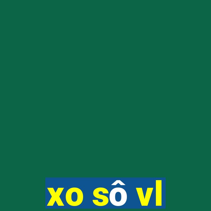 xo sô vl