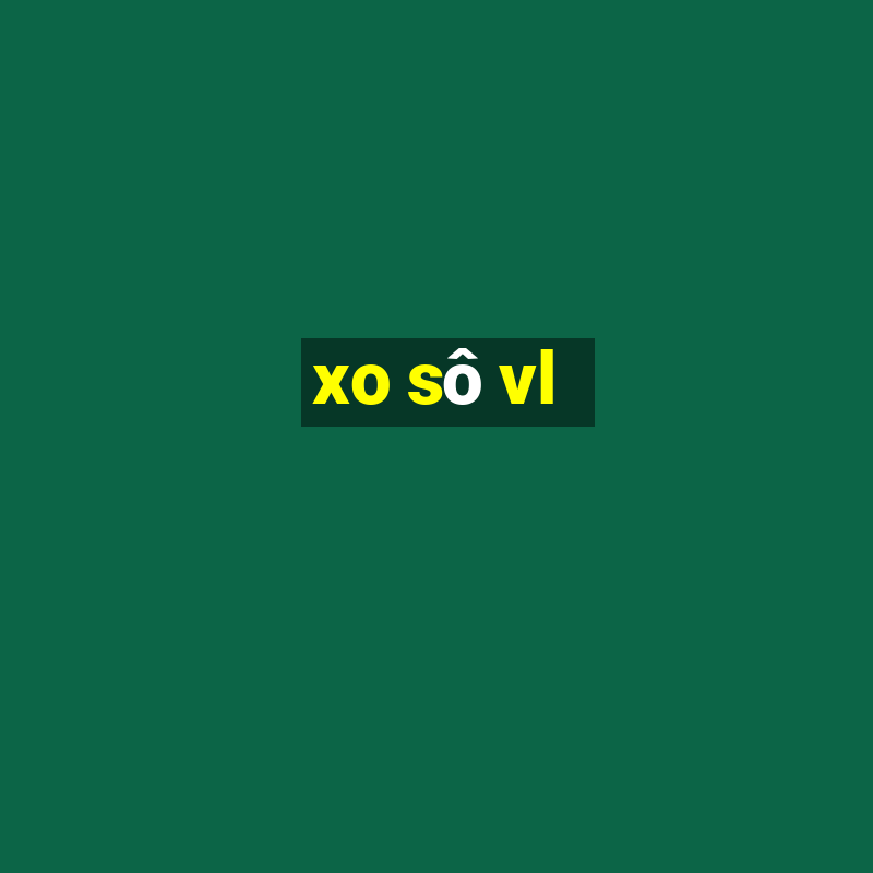 xo sô vl