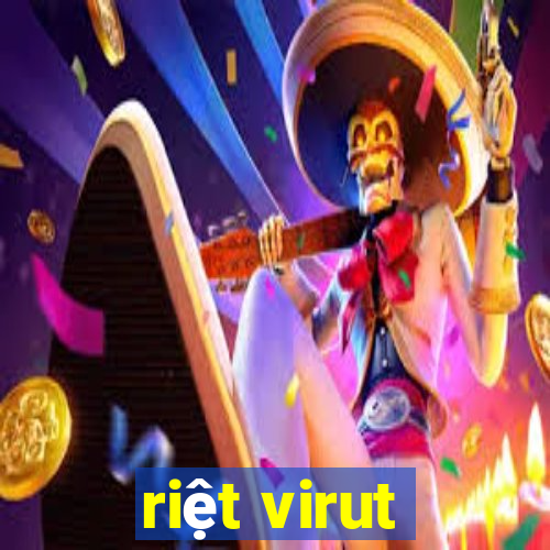 riệt virut