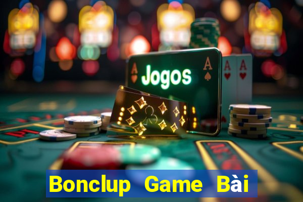 Bonclup Game Bài Sinh Tử