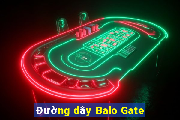 Đường dây Balo Gate