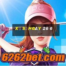 xổ số ngày 26 6