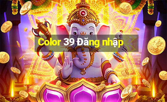 Color 39 Đăng nhập