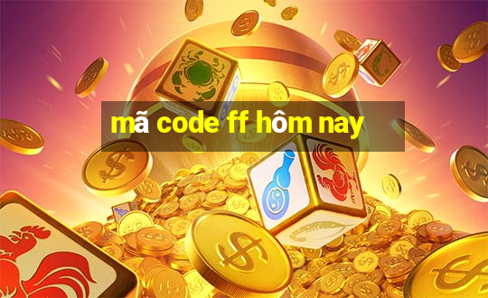 mã code ff hôm nay