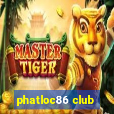 phatloc86 club