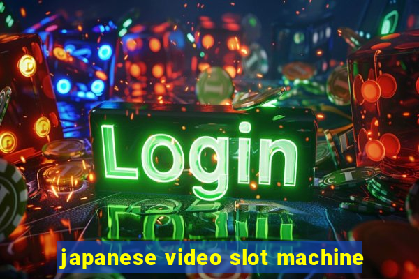 japanese video slot machine