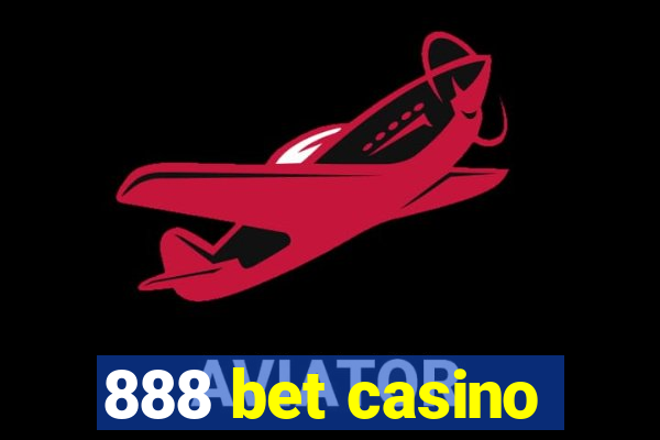 888 bet casino