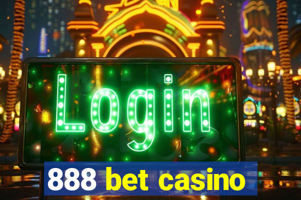 888 bet casino