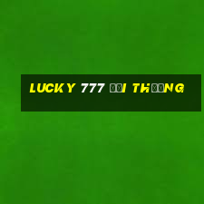 lucky 777 đổi thưởng