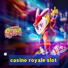 casino royale slot