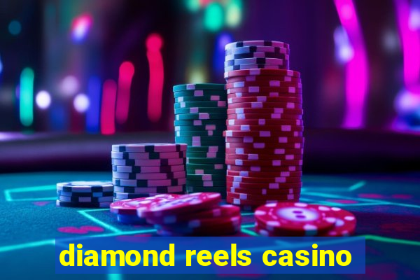 diamond reels casino