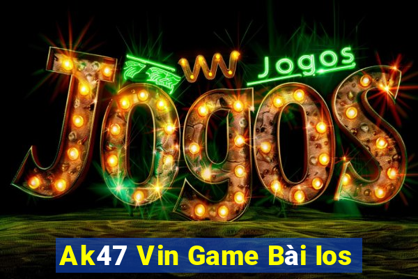 Ak47 Vin Game Bài Ios