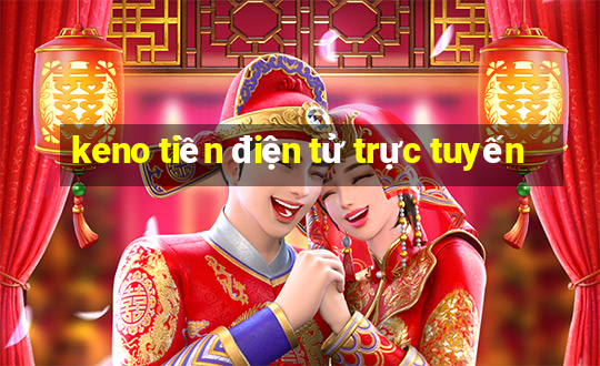 keno tiền điện tử trực tuyến