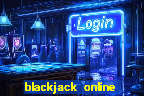 blackjack online how to win