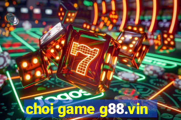 choi game g88.vin