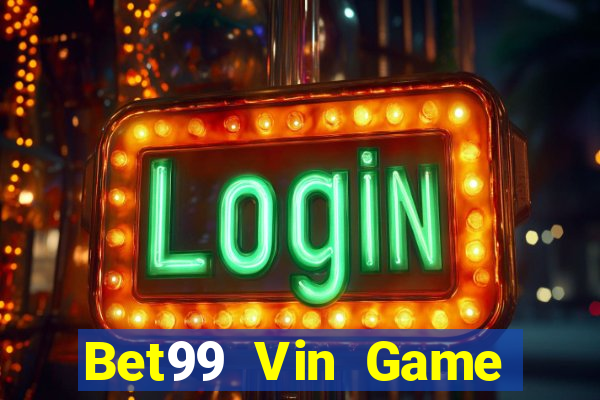 Bet99 Vin Game Bài Phỏm Đổi Thưởng