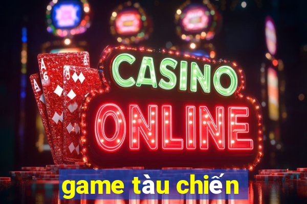 game tàu chiến