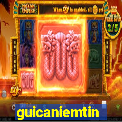 guicaniemtin