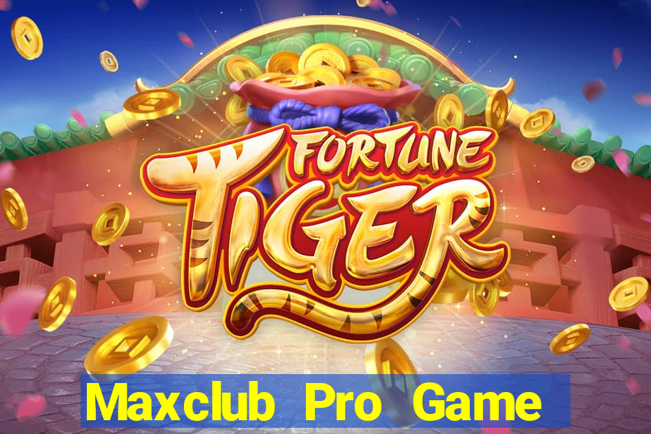 Maxclub Pro Game Bài Tặng Tiền