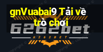 gnVuabai9 Tải về trò chơi