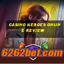 casino heroes online review