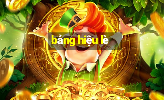 bảng hiệu lè