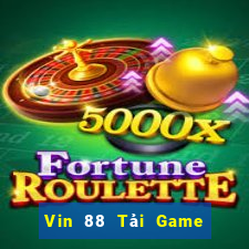 Vin 88 Tải Game Bài Đổi Thưởng