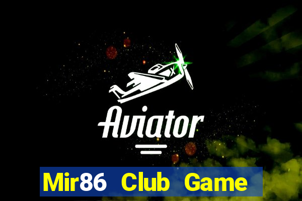 Mir86 Club Game Bài Vip