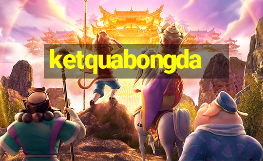 ketquabongda