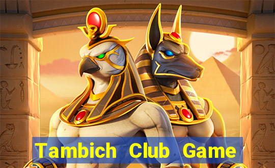 Tambich Club Game Bài Binh 9 Cây