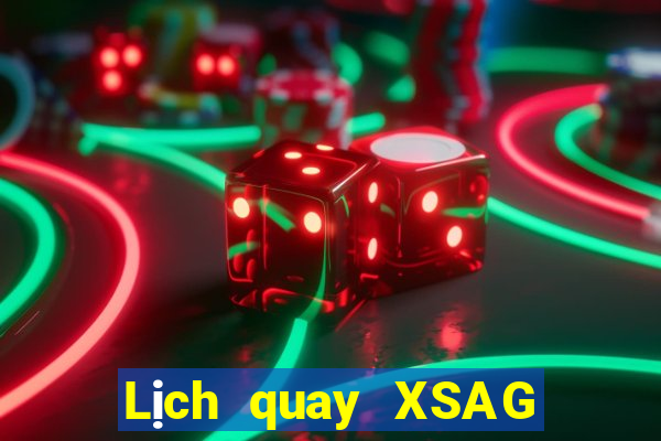 Lịch quay XSAG ngày 25