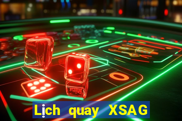 Lịch quay XSAG ngày 25