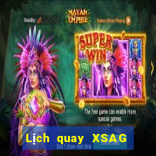 Lịch quay XSAG ngày 25