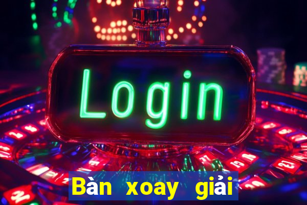 Bàn xoay giải trí bg