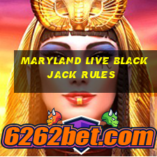 maryland live blackjack rules