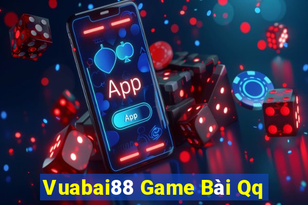 Vuabai88 Game Bài Qq