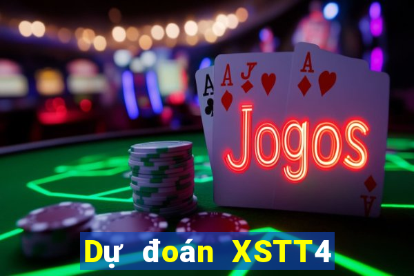 Dự đoán XSTT4 ngày 31