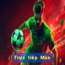 Trực tiếp Max 4D thứ hai