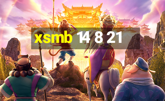 xsmb 14 8 21