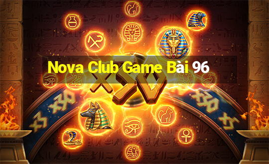 Nova Club Game Bài 96