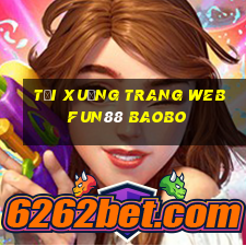 Tải xuống trang web Fun88 Baobo