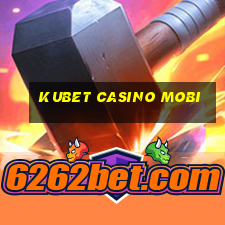 kubet casino mobi