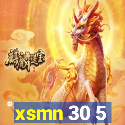 xsmn 30 5