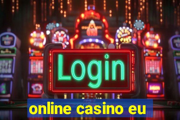 online casino eu