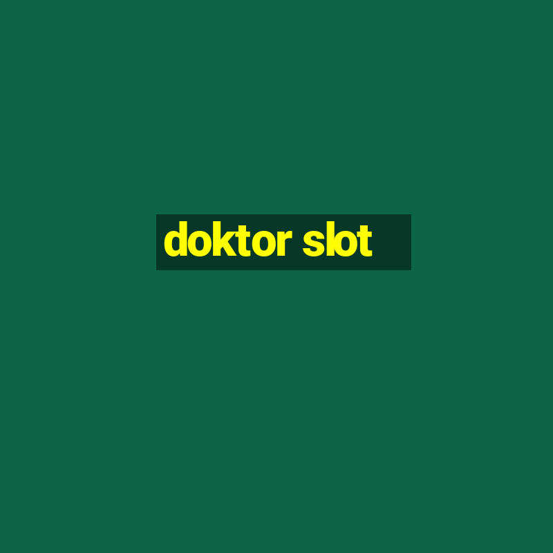 doktor slot